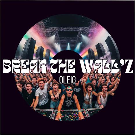 Break the Wall'z cover art