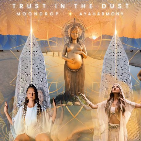 Trust in the Dust ft. Moondrop cover art