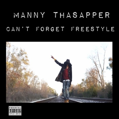 Can't Forget Freestyle