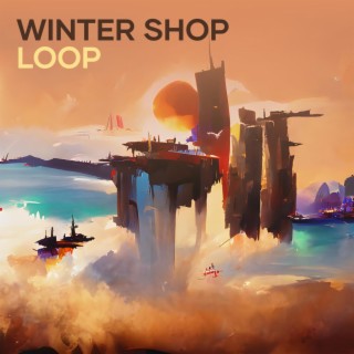 Winter Shop Loop cover art