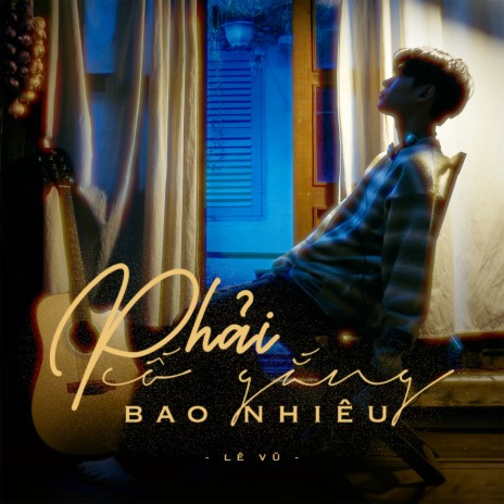 Phải Cố Gắng Bao Nhiêu cover art