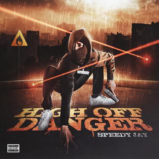 High Off Danger