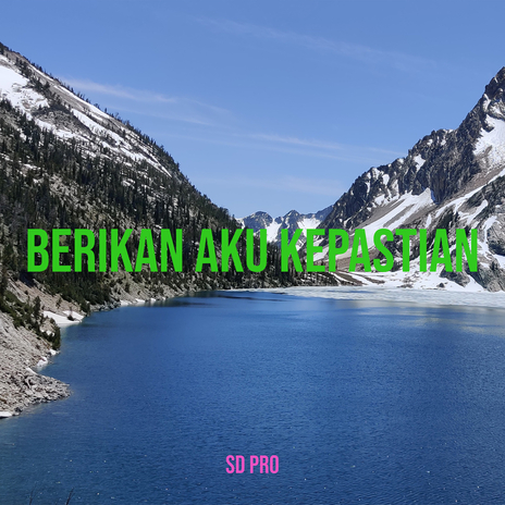 Berikan Aku Kepastian cover art