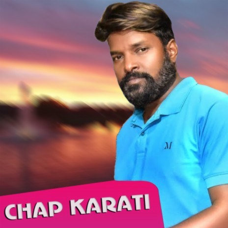 Chap Karati ft. Saroj Kumbhar cover art