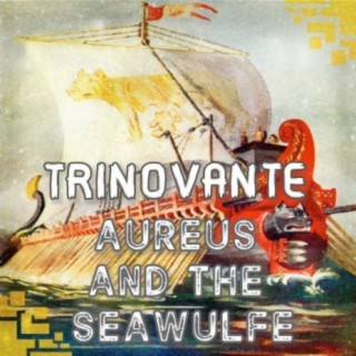 Aureus and the Seawulfe