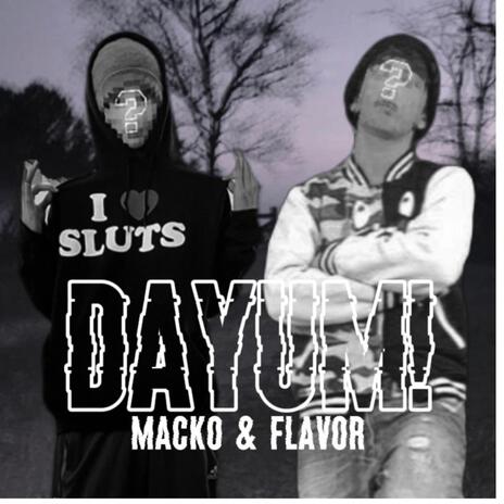 DAYUM! ft. Flavor cover art