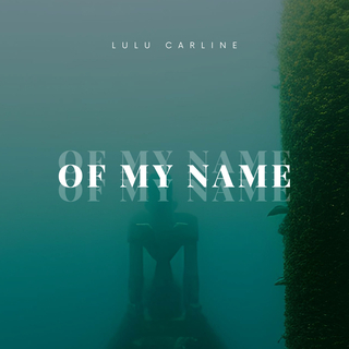 Of My Name
