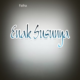 Enak Susunya (feat. Tjahjadi Djajanata) [house] cover art
