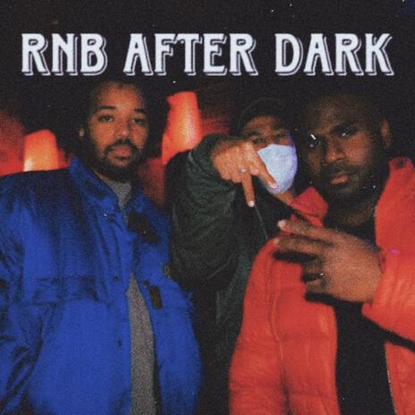 RNB AFTER DARK