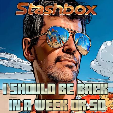 I Should Be Back In A Week Or So cover art