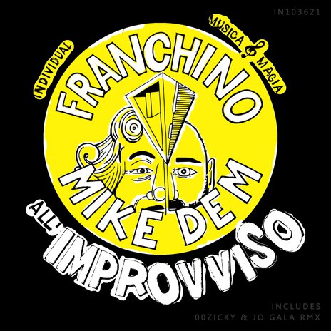 All'improvviso (Jo Gala & 00Zicky Remix) ft. Franchino cover art