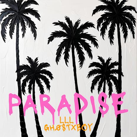 Paradise ft. GH0STBOY cover art