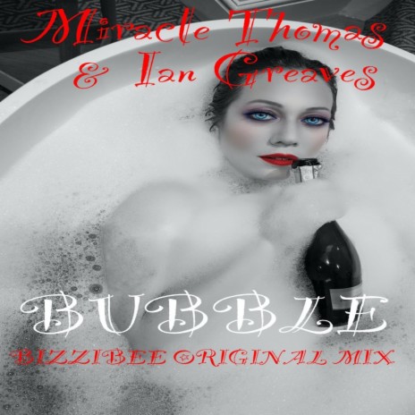 Bubble (Bizzibee Original Mix) ft. Ian Greaves cover art