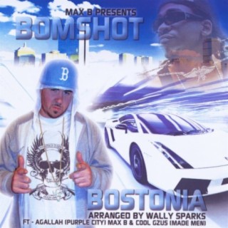 Max B. Presents Bomshot