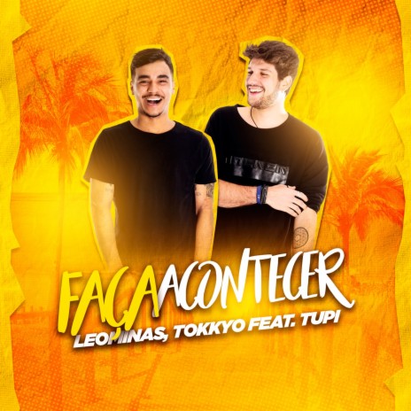 Faça Acontecer ft. Tokkyo & Tupi cover art