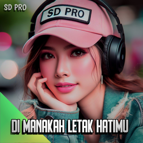DI Manakah Letak Hatimu cover art