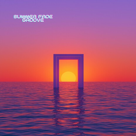 Summer Fade Groove cover art