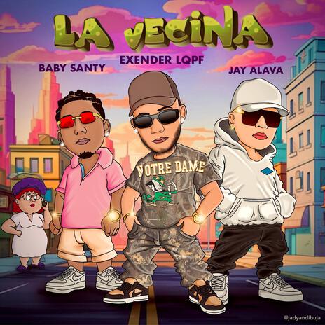 La Vecina ft. BabySanty & Jay Alava cover art