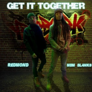 Get It Together (feat. MBM Blanks) cover art