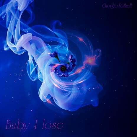 Baby I lose cover art