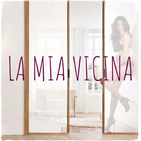 La mia vicina