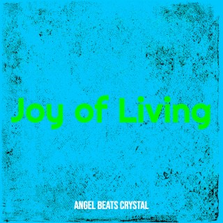 Joy of Living