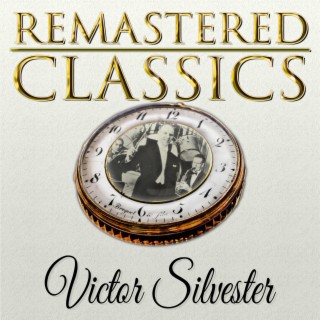 Remastered Classics, Vol. 80, Victor Silvester