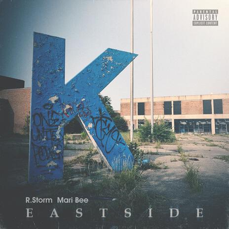 Eastside ft. Mari Bee