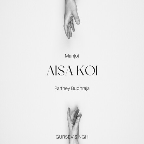 Aisa Koi ft. Parthey Budhraja cover art