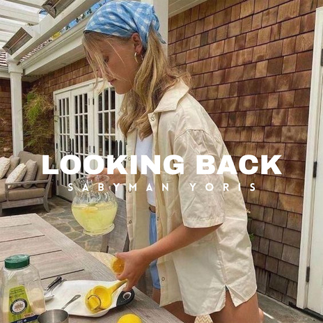 Looking Back ft. YORIS cover art