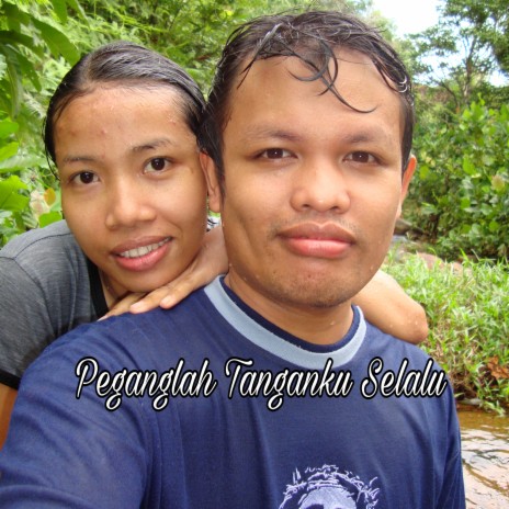 Peganglah Tanganku Selalu cover art