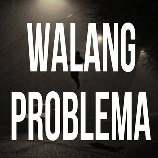 Walang Problema cover art