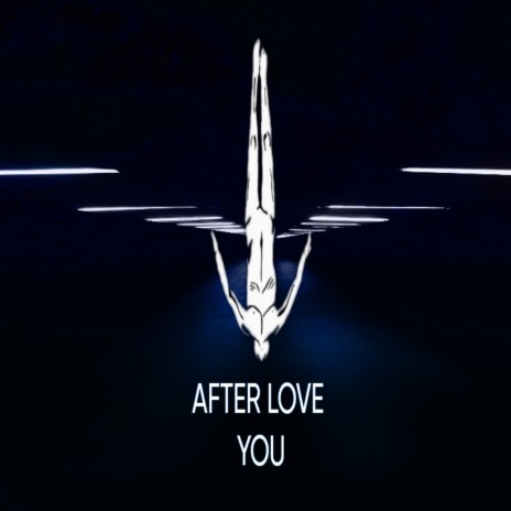 AFTER LOVE YOU cover art