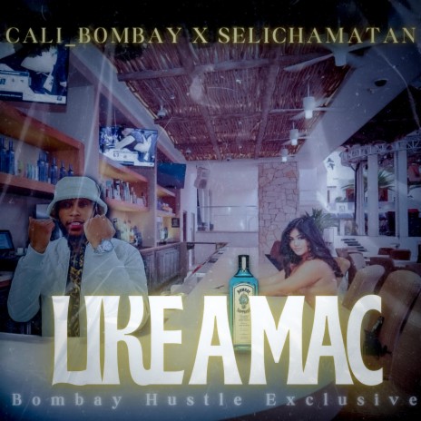 LIKE A MAC (Radio Edit) ft. Selicha Matan cover art