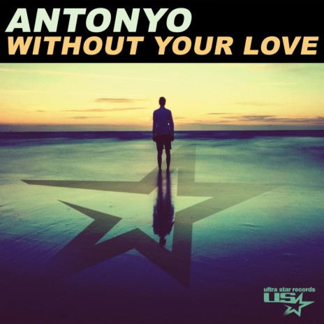 Without your love (Radio Edit)