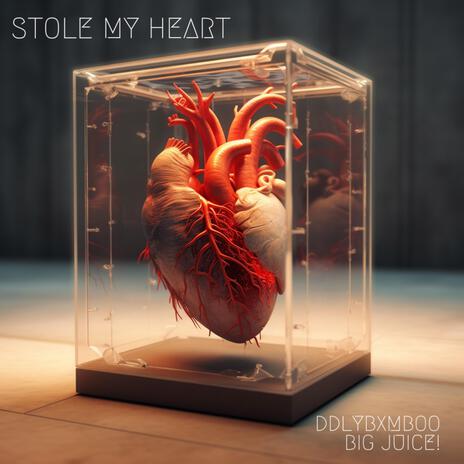 Stole My Heart ft. Big Juice! cover art