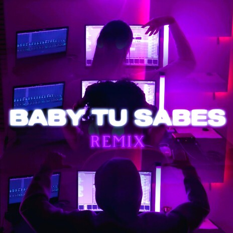 Baby tu Sabes (Remix Version) ft. Milalusa & Flowriana cover art