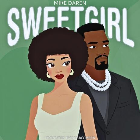 Sweetgirl ft. Mike Daren cover art