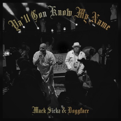Ya'll Gon Know My Name ft. Doggface cover art