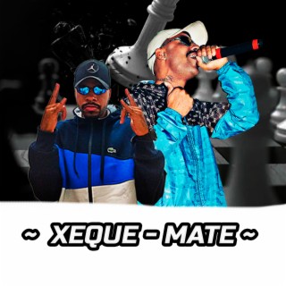 Xeque Mate ft. Dj Tom Zs cover art