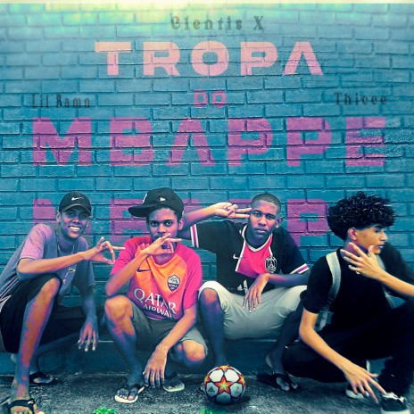 Tropa do Mbappe ft. Lil Bamn & Thicce