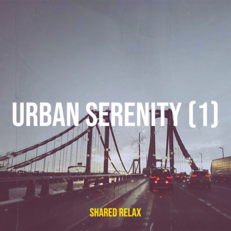 Urban Serenity (1) cover art