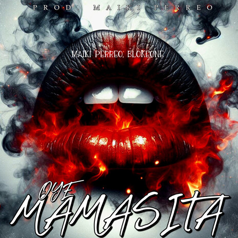 Oye Mamasita ft. BlokeOne cover art