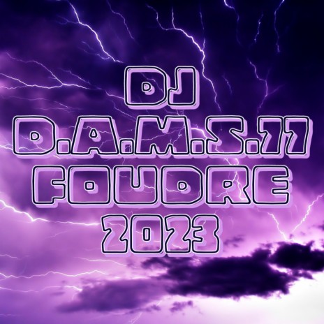 DJ DAMS.77 foudre 2023 cover art