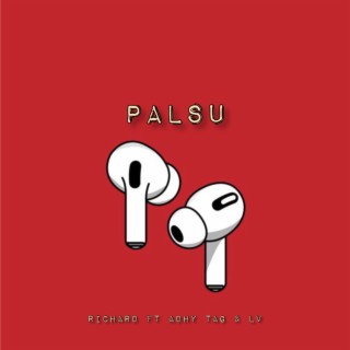 Palsu ft. Adhy Tag & LV cover art