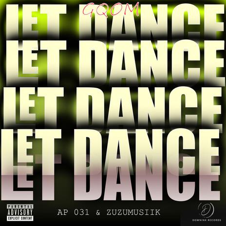 LET DANCE X ZUZUMUSIIK cover art