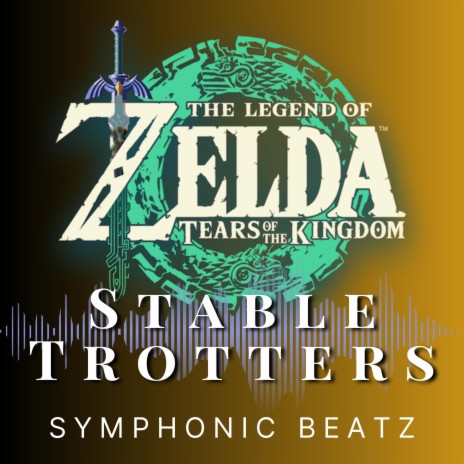 Stable Trotters, Zelda Tears of the Kingdom cover art