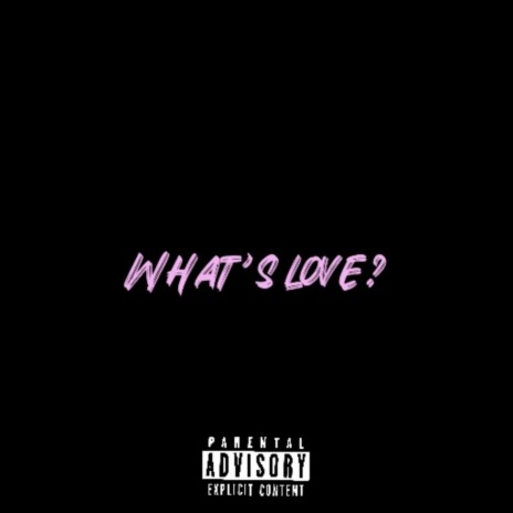 What’s Love? cover art