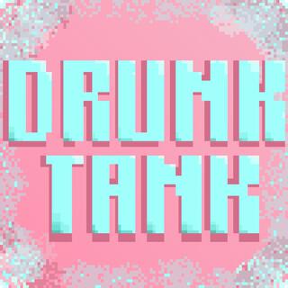 Drunk Tank cover art