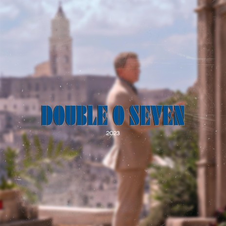 Double O Seven ft. b.G & Phill cover art